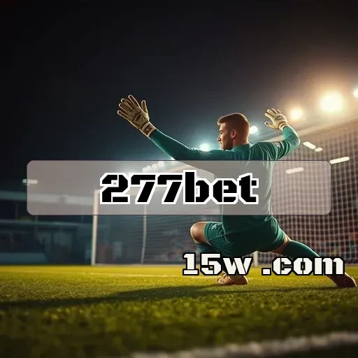 277bet: Conquiste Vantagens Imperdíveis na Seção VIP